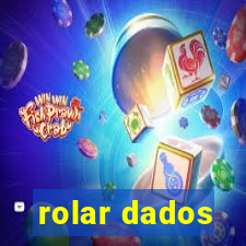 rolar dados